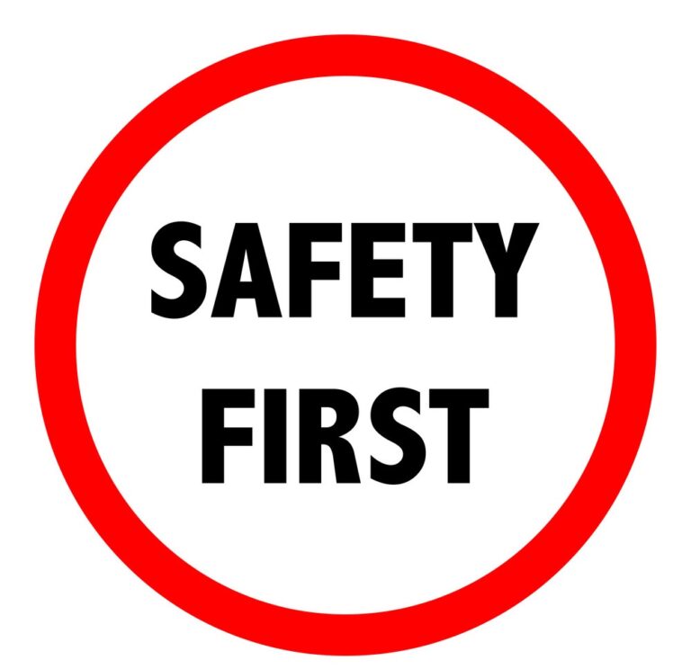 Safety should always be a priority